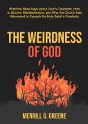 The Weirdness Of God