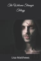 The Welcome Stranger Trilogy