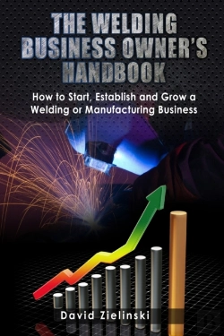 Bertrand.pt - The Welding Business Owner'S Hand Book