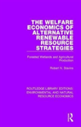 The Welfare Economics Of Alternative Renewable Resource Strategies