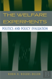 The Welfare Experiments