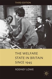 The Welfare State In Britain Since 1945