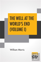 The Well At The World'S End (Volume I)