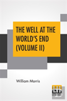 The Well At The World'S End (Volume Ii)