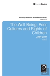 The Well-Being, Peer Cultures And Rights Of Children