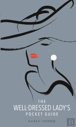 Bertrand.pt - The Well-Dressed Lady'S Pocket Guide