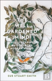 The Well Gardened Mind
