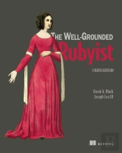 The Well-Grounded Rubyist, Fourth Edition