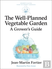The Well Planned Vegetable Garden