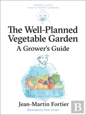 The Well Planned Vegetable Garden
