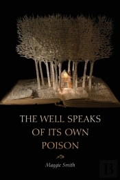 The Well Speaks Of Its Own Poison