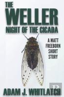 The Weller - Night Of The Cicada