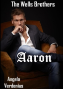 The Wells Brothers: Aaron