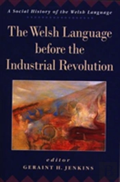 The Welsh Language Before The Industrial Revolution
