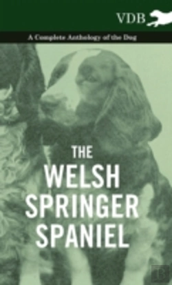 Bertrand.pt - The Welsh Springer Spaniel - A Complete Anthology Of The Dog