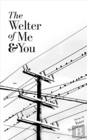 The Welter Of Me And You