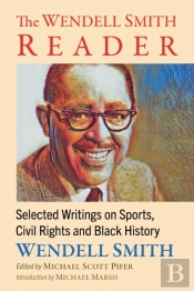 The Wendell Smith Reader