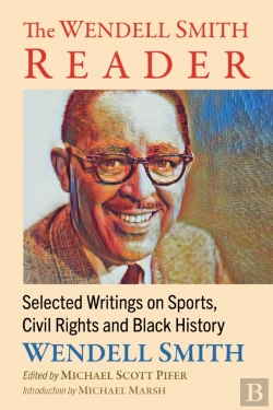 Bertrand.pt - The Wendell Smith Reader