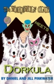 The Werewolf Club Meets Dorkula