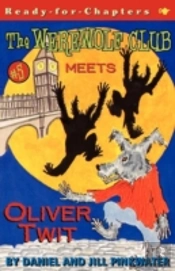 The Werewolf Club Meets Oliver Twit