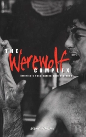 The Werewolf Complex