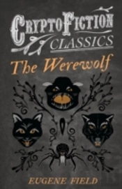 The Werewolf (Cryptofiction Classics)
