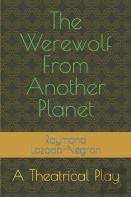 ''The Werewolf From Another Planet''