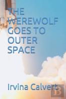 The Werewolf Goes To Outer Space