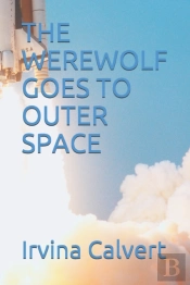 The Werewolf Goes To Outer Space