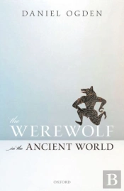 The Werewolf In The Ancient World