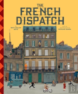Bertrand.pt - The Wes Anderson Collection: The French Dispatch