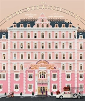 The Wes Anderson Collection: The Grand Budapest Hotel