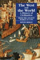 The West And The World V. 1; From The Ancient World To 1700