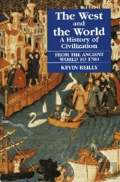 The West And The World V. 1; From The Ancient World To 1700