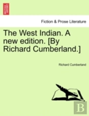 The West Indian. A New Edition. (By Rich