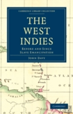 Bertrand.pt - The West Indies, Before And Since Slave Emancipation