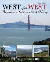 The West Of The West: Perspectives On California State History