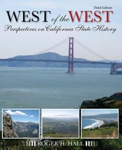 The West Of The West: Perspectives On California State History