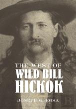 The West Of Wild Bill Hickok
