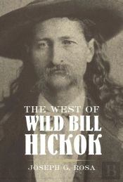 The West Of Wild Bill Hickok