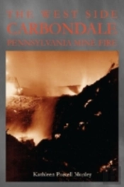 The West Side Carbondale, Pennsylvania Mine Fire