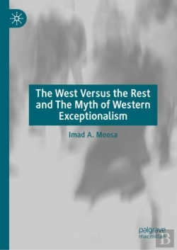 Bertrand.pt - The West Versus The Rest And The Myth Of Western Exceptionalism