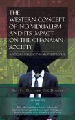 The Western Concept Of Individualism And Its Impact On The Ghanaian