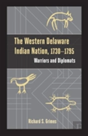 The Western Delaware Indian Nation, 1730â€“1795