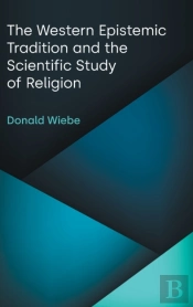 The Western Epistemic Tradition And The Scientific Study Of Religion