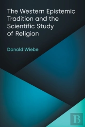 The Western Epistemic Tradition And The Scientific Study Of Religion