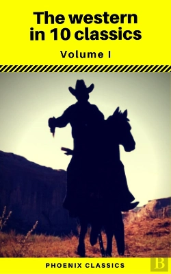 Bertrand.pt - The Western In 10 Classics Vol1 (Phoenix Classics) : The Last Of The Mohicans, The Prairie, Astoria, Hidden Water, The Bridge Of The Gods...