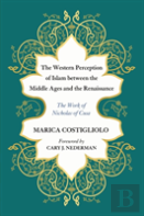 The Western Perception Of Islam Between The Middle Ages And The Renaissance