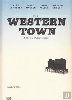 Bertrand.pt - The Western Town A Theory Of Aggregation /Anglais
