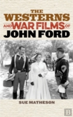 Bertrand.pt - The Westerns And War Films Of John Ford